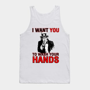 I Want You To Wash Your Hands Tank Top